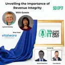 S3 EP 16 Unveiling the Importance of Revenue Integrity