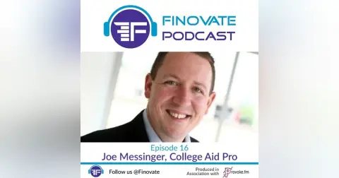 Episode 16: Joe Messinger, College Aid Pro