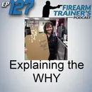 EP-127 Explaining the WHY