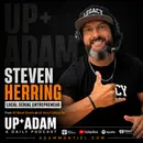 Steven Herring: Pt 2 Local Serial Entrepreneur on Discipline, Leadership, and Systems Shape Better Leaders | Up+Adam