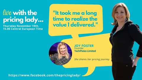 "It took me a long time to see the value delivered to customer(s)." with Joy Foster
