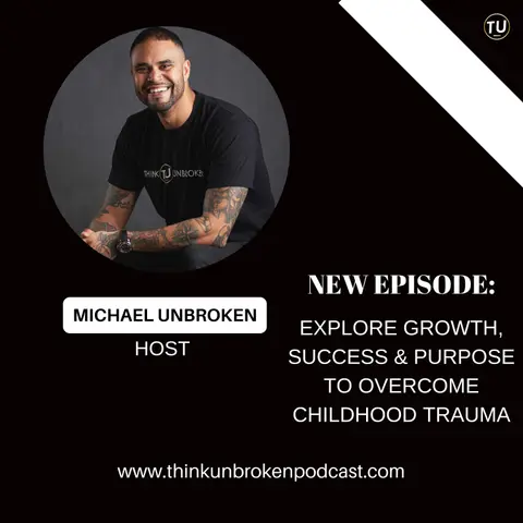 Explore Growth, Success & Purpose to Overcome Childhood Trauma