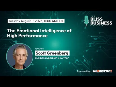 The Emotional Intelligence of High Performance with Scott Greenberg