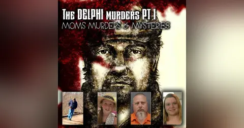 Over The River To Bridge Guy’s House We Go The Delphi Murders Part 1