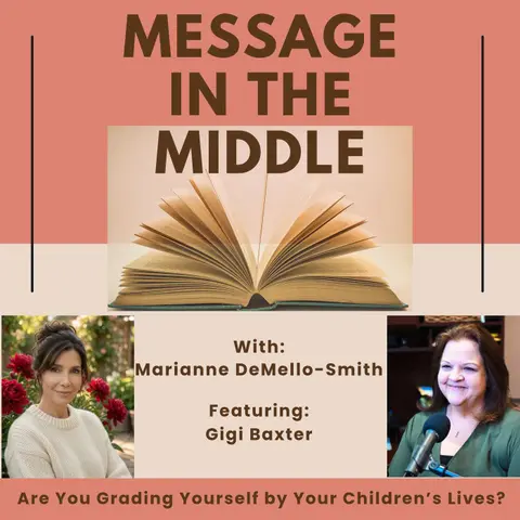 Are You Grading Yourself by Your Children’s Lives?