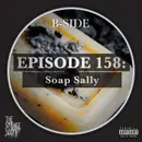 Episode 158B: Soap Sally