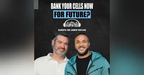 Bank Your Cells Today, Rebuild Your Body Tomorrow? The Future of Regenerative Medicine | Dr. Drew Taylor | Ep. 174