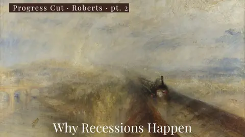 Why Recessions Happen
