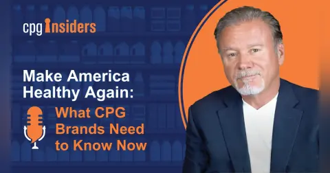 Make America Healthy Again: What CPG Brands Need to Know Now