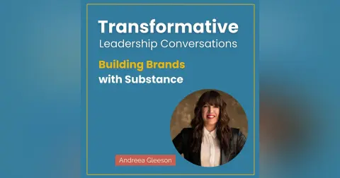 Building Brands with Substance with Andreea Gleeson