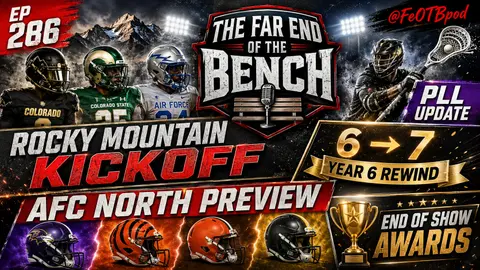 Rocky Mountain Kickoff, AFC North Chaos & Six Years on the Bench | FeOTB EP 286