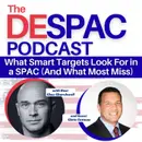 What Smart Targets Look For in a SPAC (And What Most Miss)