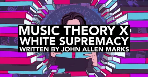 Music Theory x White Supremacy