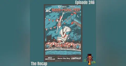 BBP 246 - The Recap - AC Beer & Music Fest