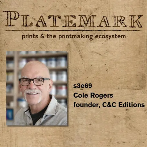 s3e69 on establishing non-and for-profit printmaking workshops with Cole Rogers