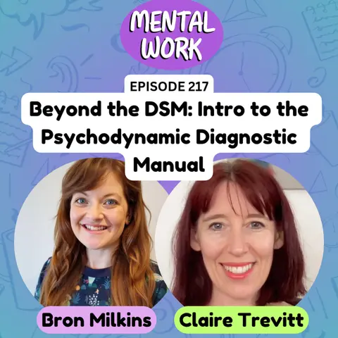 Beyond the DSM: Intro to the Psychodynamic Diagnostic Manual (with Claire Trevitt)