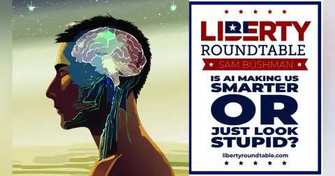 Is AI Making Us Smarter or Just Making Us Look Stupid? | Liberty RoundTable Live with Larry Sanger – 11/12/25