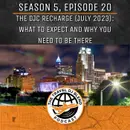 The DJC Recharge (July 2023): What To Expect and Why You Need To Be There