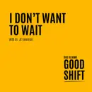 Good Shift - What Are You Waiting For? - E224