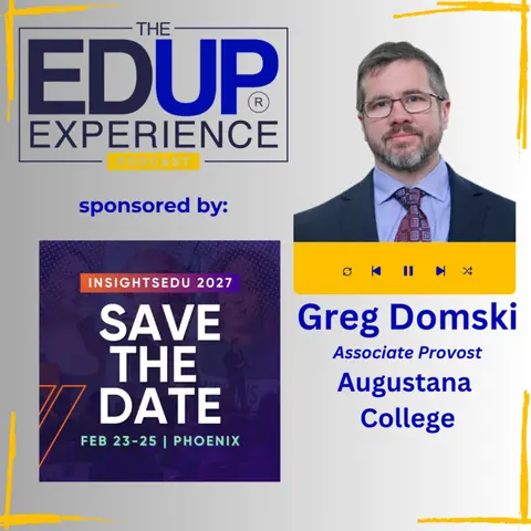 The Forklift Cannot Do Your Deadlifts - with Greg Domski, Associate Provost, Augustana College