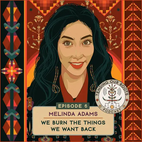 Melinda Adams — “We Burn the Things We Want Back”