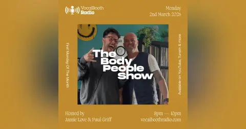 The Body People Show — Vocal Booth Radio, March 2026