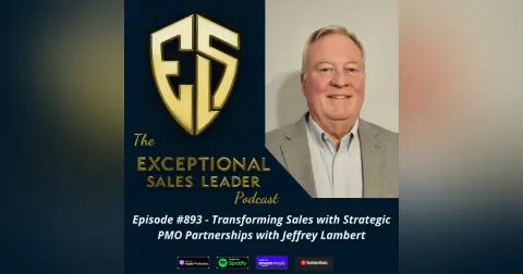 Transforming Sales with Strategic PMO Partnerships with Jeffrey Lambert