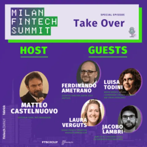 Special Episode: Milan Fintech Summit – Take Over