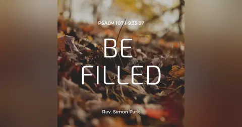 Be Filled
