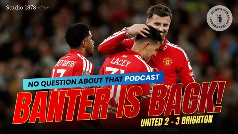 Out of the EFL Cup | Manchester United 2-3 Brighton