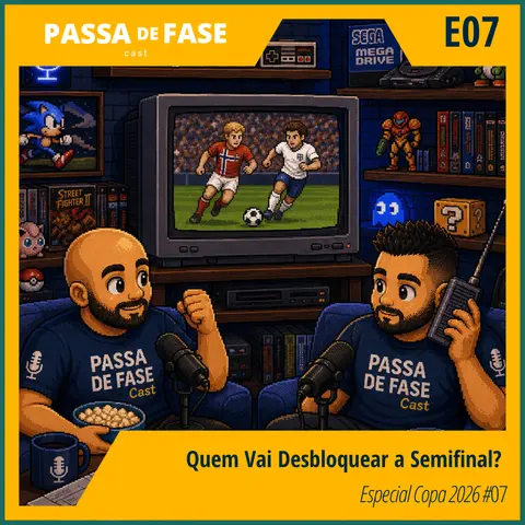 Quem Vai Desbloquear a Semifinal? | Especial Copa 2026 #07