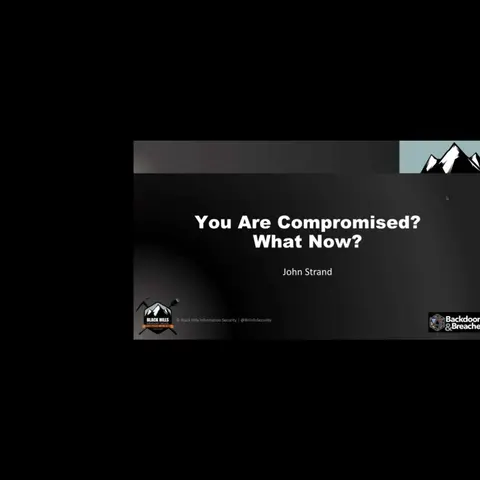 Webcast: Think You're Compromised? What Do We Do Next?