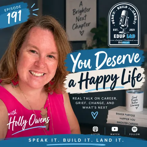 191: You Deserve a HAPPY Life
