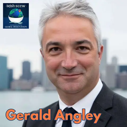 Gerald Angley – Surviving & Thriving as Ireland’s Consul General in New York
