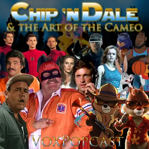 e216. Chip’n Dale: Rescue Rangers & The Art Of The Cameo