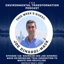 Sourgum CEO Joe DiNardi-Mack on Bringing Tech Innovation to Waste and Recycling