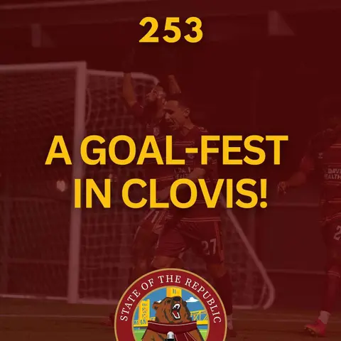 S1E253 - A GOAL-FEST in Clovis!