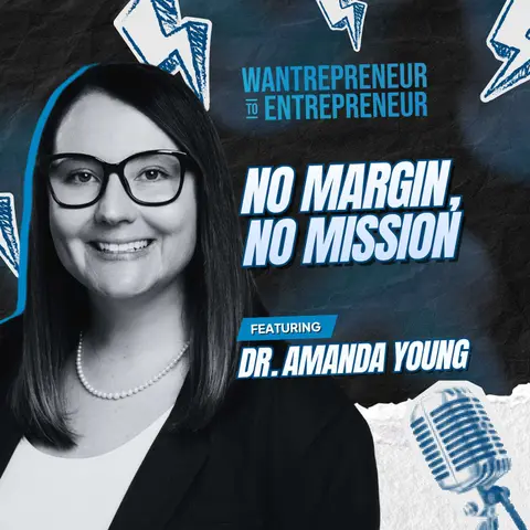 1538: "No Margin, No Mission": The Business of Doing Good w/ Dr Amanda Young
