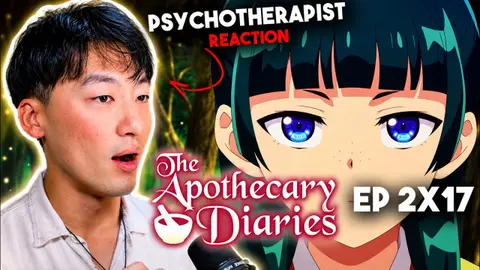 KIDNAPPED AGAIN?! | Therapist’s First React to the Apothecary Diaries Season 2 Episode 17