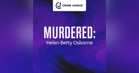 MURDERED: Helen Betty Osborne