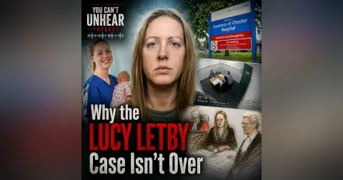 LUCY LETBY - Update on British Nurse Convicted of Killing 7 Babies.. She Might Get Away??