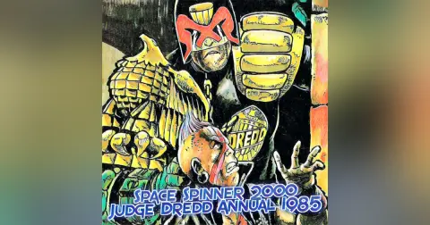 ep 116 – 1985 Judge Dredd Annual