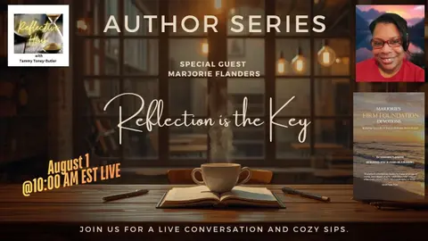 Reflection Is the Key: Guest Author Marjorie Flanders
