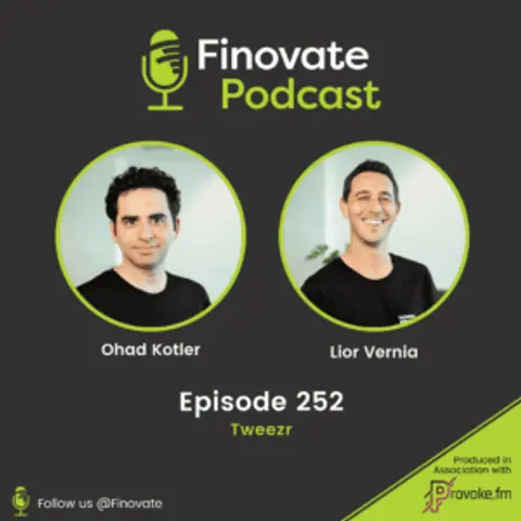 EP 252: Ohad Kotler and Lior Vernia, Tweezr