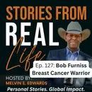 Ep. 127 - Breast Cancer Warrior: A Father's Perspective on His Daughter's Cancer Battle