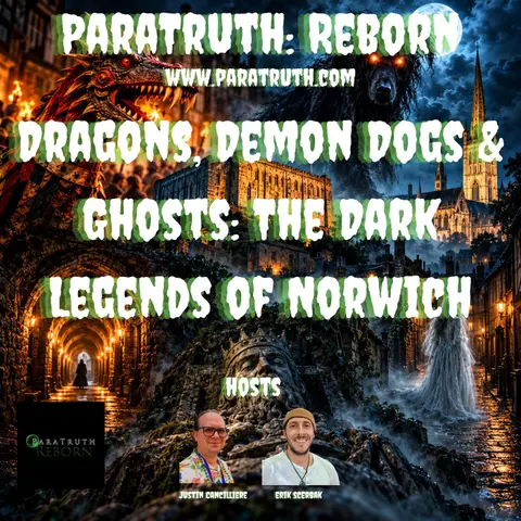 Dragons, Demon Dogs, & Ghosts: The Dark Legends of Norwich