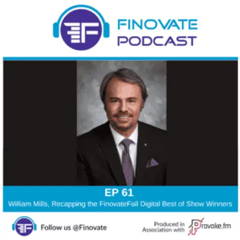 Episode 61: Recapping the FinovateFall Digital Best of Show Winners