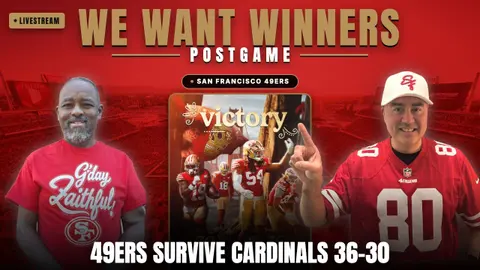 49ers Survive Cardinals 36-30: Bosa Injury, Purdy's Big Day | We Want Winners Postgame