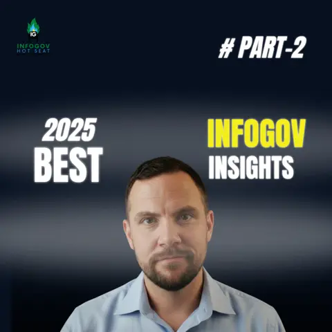 InfoGov Hot Seat 2025 HIGHLIGHTS: Most Viewed Episodes