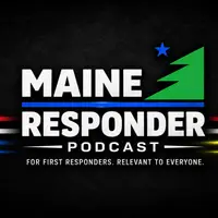 Maine Responder | Leadership. Growth. Resilience.